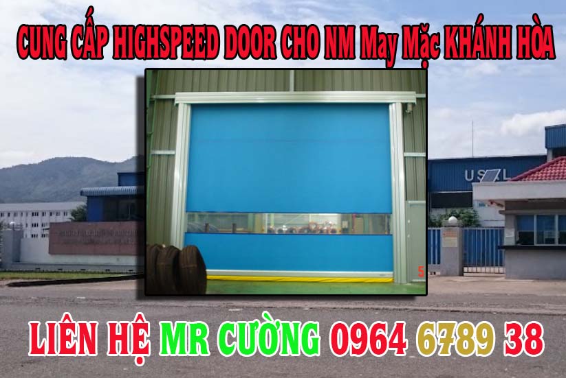 Cung cấp Highspeed Door cho NM may mặc tỉnh khánh hòa